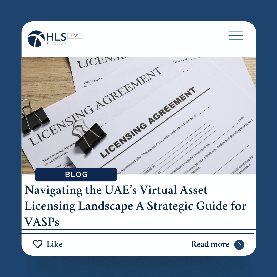 UAE Virtual Asset Licensing Guide for VASPs | HLS Global